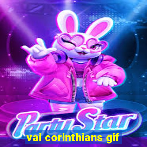 vai corinthians gif